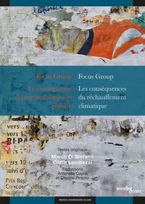 Focus Group / Focus Group : Le conseguenze del surriscaldamento globale / Les conséquences du réchauffement climatique