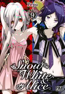 Snow White & Alice Tome 9