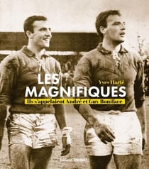 Les magnifiques : Ils s'appelaient André et Guy Boniface