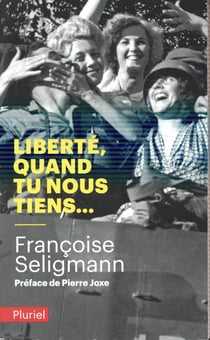 Liberté, quand tu nous tiens...