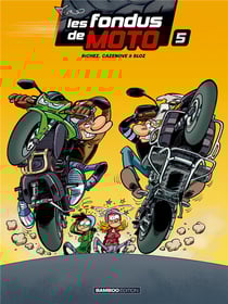 Les fondus de moto Tome 5