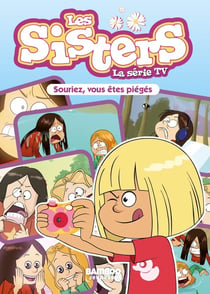 Les Sisters, la série TV Tome 30 : la blonde, ma sister et moi