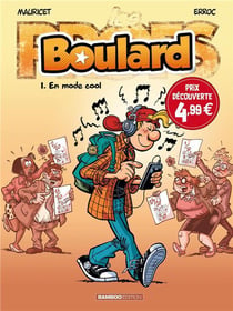 Boulard Tome 1 : en mode cool