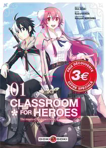 Classroom for heroes Tome 1