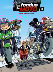 Les fondus de moto Tome 4