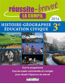 Réussite-brevet - histoire-géographie, éducation civique - 3ème