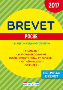 Brevet - poche - les sujets corrigés et commentés (nouveau brevet) (édition 2017)