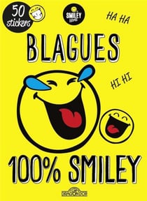 Smileyworld : blagues 100% smiley