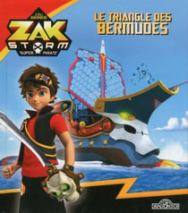 Zak Storm : le triangle des Bermudes