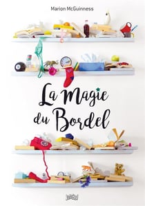 La Magie Du Bordel