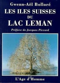Les iles suisses du lac leman