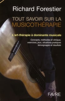 Tout savoir sur la musicothérapie - l'art-thérapie à dominante musicale