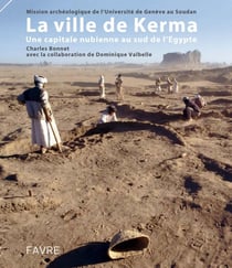 La ville nubienne de Kerma