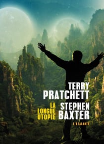 La longue Terre Tome 4 : la longue utopie