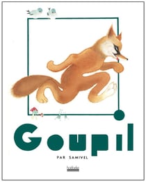 Goupil et les malheurs d'ysengrin