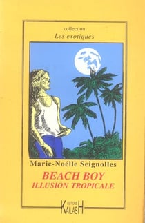 Beach boy - illusion tropicale
