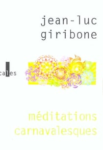 Méditations carnavalesques