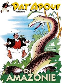 Pat'Apouf détective Tome 9 : Pat'Apouf détective en Amazonie