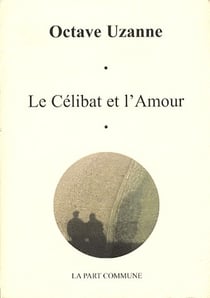 Le célibat et l'amour