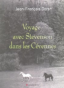 Voyage avec stevenson dans les cevennes