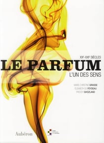 Le parfum - l'un des sens, XXe-XXIe siècles
