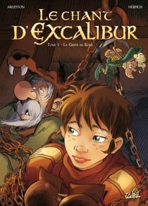 Le chant d'Excalibur Tome 3  - la griffe de Rome