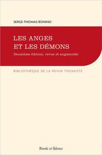 Les anges et les démons - quatorze leçons de théologie