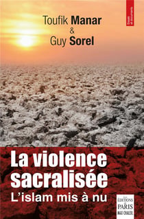 La violence sacralisée : l'Islam mis à nu