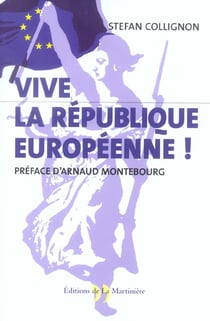 Vive la republique europeenne
