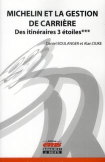 Michelin et la gestion de carrière - des itinéraires 3 étoiles