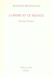 L'ordre et le silence