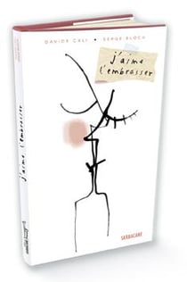 J'aime t'embrasser