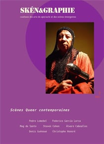 SKÉN&GRAPHIE, n° 7/2021 : Scènes queer contemporaines