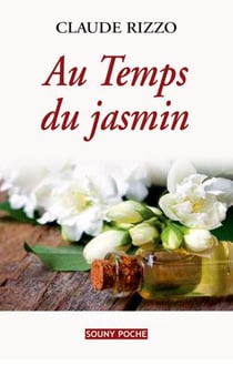Au temps du jasmin