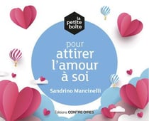 La petite boite pour attirer l'amour à soi