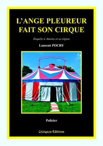 L'ange pleureur fait son cirque