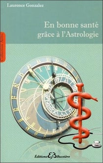 En bonne santé grâce à l'astrologie