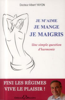 Je m'aime, je mange, je maigris