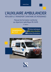 Manuel de l'auxiliaire ambulancier : Répertoire spécifique RS-6415 (5e édition)