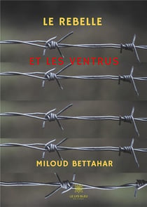 Le rebelle et les ventrus