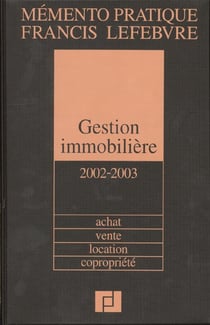 Gestion immobiliere - edition 2002-2003