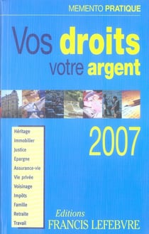 Mémento pratique : vos droits, votre argent (édition 2007)
