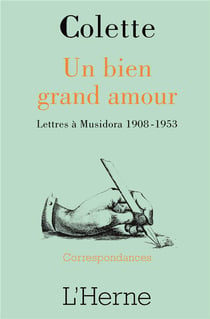 Un bien grand amour - lettres à Musidora 1908-1953