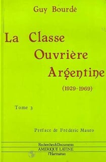 La classe ouvrière en Argentine (1929-1969)