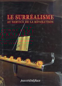 SURREALISME AU SERVICE DE LA REVOLUTION (LE) : DOUBLON avec ISBN 9782858932153