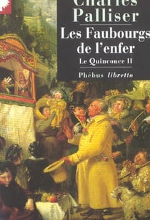 Le quinconce t.2 - faubourgs de l'enfer