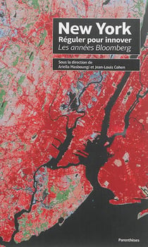 New York - réguler pour innover, les années Bloomberg