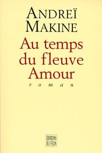 Au temps du fleuve amour