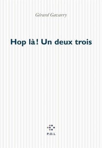 Hop là ! un deux trois