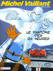 Michel Vaillant Tome 17 : le fantôme des 24 heures